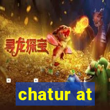 chatur at